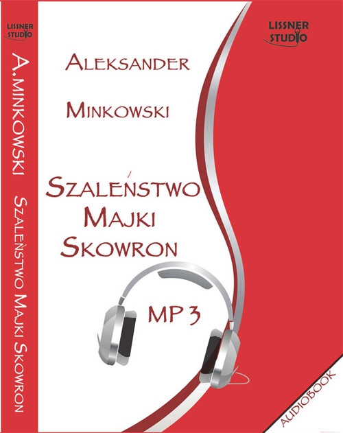 Szaleństwo Majki Skowron
	 (Audiobook)