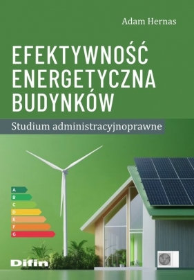 Efektywność energetyczna budynków - Adam Hernas