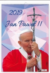 Kalendarz 2019 Święty Jan Paweł II