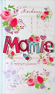 Karnet Mama - Kochanej Mamie