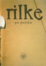 Rilke po polsku