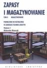 Zapasy i magazynowanie Tom 2 Magazynowanie Podręcznik do kształcenia w Niemczyk Aleksander