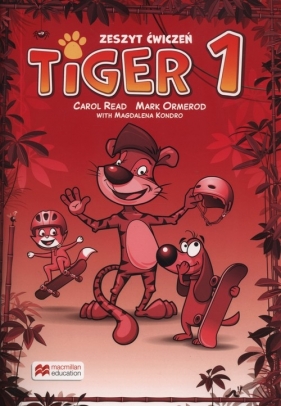 Tiger 1 Zeszyt ćwiczeń do wersji wieloletniej - Read Carol, Ormerod Mark, Kondro Magdalena