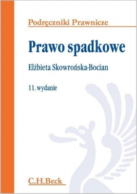 Prawo spadkowe - Skowrońska Bocian Elżbieta