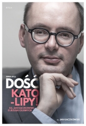 Dość kato-lipy (Audiobook) - Jan Kaczkowski