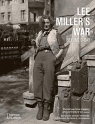 Lee Miller`s War: Beyond D-Day