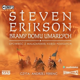 Bramy Domu Umarłych (Audiobook) - Steven Erikson