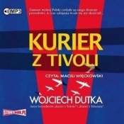 Kurier z Tivoli audiobook - Dutka Wojciech