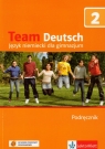 Team Deutsch 2 Podręcznik z płytą CD