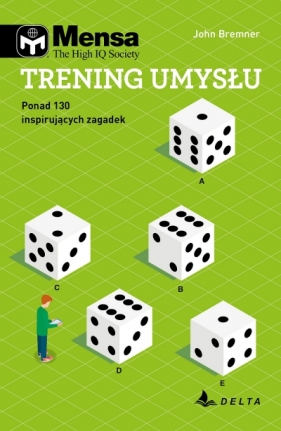 Mensa The High IQ Society. Trening umysłu - Opracowanie zbiorowe