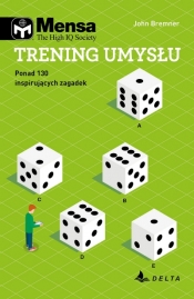 Mensa The High IQ Society. Trening umysłu - Opracowanie zbiorowe