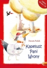 Kapelusz Pani Wrony Danuta Parlak, Iwona Cała