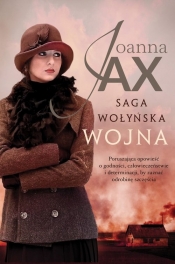 Saga Wołyńska. Wojna. Wielkie Litery - Joanna Jax