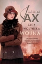 Saga Wołyńska. Wojna. Wielkie Litery - Joanna Jax