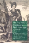 Przy boku króla Stanisława Leszczyńskiego (1706-1709) Tom 2