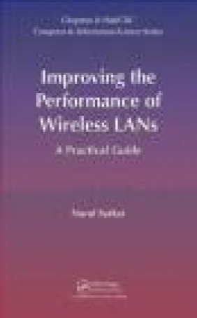 Improving the Performance of Wireless LANS Nurul Sarkar