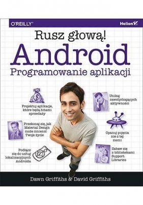 Android Programowanie aplikacji. Rusz głową! - Griffiths Dawn, Griffiths David