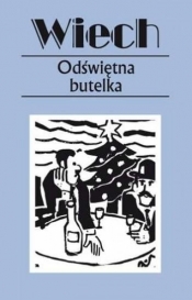 Odświętna butelka Tom 15 - Stefan Wiechecki