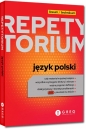 Repetytorium - liceum/technikum - język polski - 2023 - Praca zbiorowa