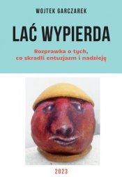Lać Wypierda - Garczarek Wojtek