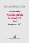 Kodeks spółek handlowych. Tom I. Komentarz do art. 1-300(134)