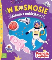 Album z naklejkami. W kosmosie - Agnieszka Bator