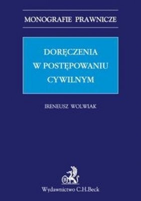 Doręczenia w postępowaniu cywilnym - Wolwiak Ireneusz