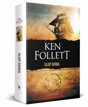 Słup ognia. Tom 3 - Ken Follett