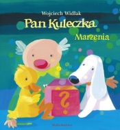 Pan Kuleczka Marzenia - Widłak Wojciech