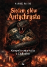 Siedem głów Antychrysta Mariusz Paszko