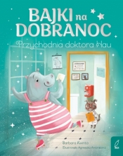 Bajki na dobranoc. Przychodnia doktora Hau - Barbara Kwinta