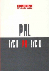 PRL - życie po życiu - <br />