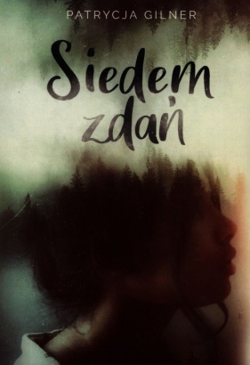 Siedem zdań - Patrycja Gilner