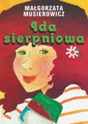 Ida sierpniowa - Małgorzata Musierowicz