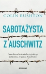 Sabotażysta z Auschwitz Colin Rushton