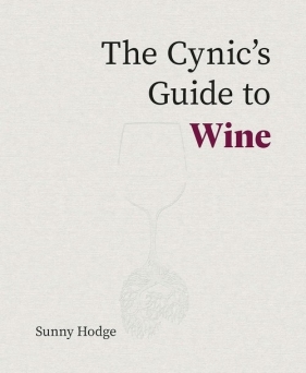 Cynic's Guide Wine - Hodge Sunny