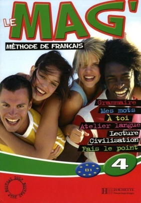 Le Mag 4 Podręcznik - Fabienne Gallon, Céline Himber, Charlotte Rastello