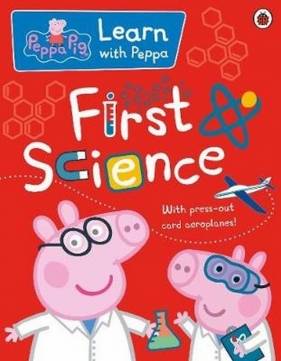 Peppa First Science - Peppa Pig
