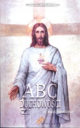 ABC Duchowości Część 2 - Chmielewski Marek