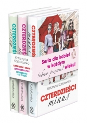 Pakiet: Czterdzieści plus / Czterdzieści minus / Czterdzieści i co z tego - Katarzyna Kostołowska
