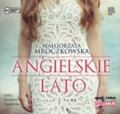 Angielskie lato (Audiobook) - Mroczkowska Małgorzata