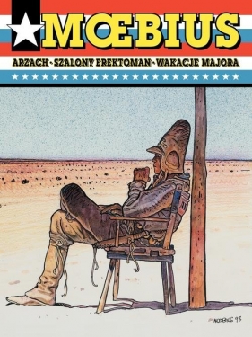 Arzach. Szalony Erektoman. Wakacje Majora - Jean Giraud "Moebius"