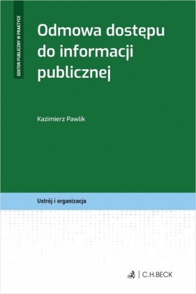 Odmowa dostępu do informacji publicznej + płyta CD - Kazimierz Pawlik