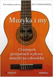 Muzyka i my