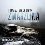 Zmarzlina (Audiobook) - Białkowski Tomasz