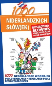 1000 niderlandzkich słówek Ilustrowany słownik niderlandzko-polski polsko-niderlandzki - Alex Cuma, Agnieszka Kornaś