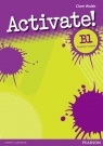  Activate! B1 Level. Teacher\'s Book