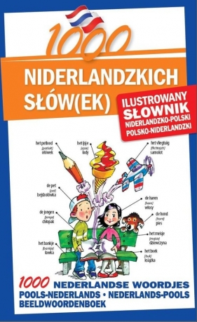 1000 niderlandzkich słówek Ilustrowany słownik niderlandzko-polski polsko-niderlandzki - Kornaś Agnieszka, Cuma Ales