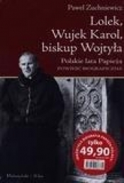 Lolek, Wujek Karol, biskup Wojtyła.