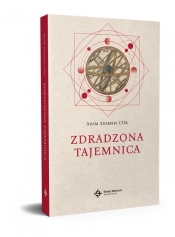 Zdradzona Tajemnica - Adam Adamski